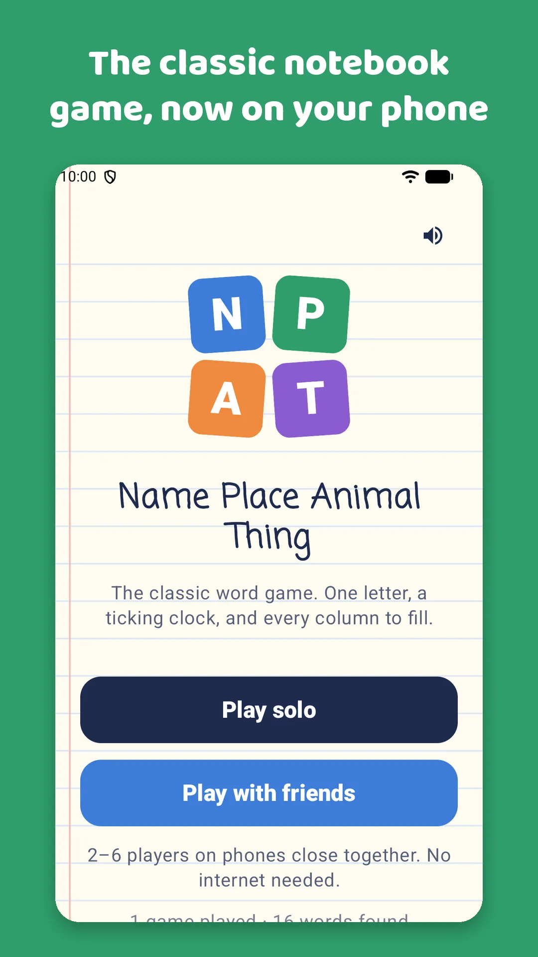 The classic notebook game, now on your phone. The home screen with Play solo and Play with friends